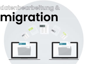 datenbearbeitung & -migration